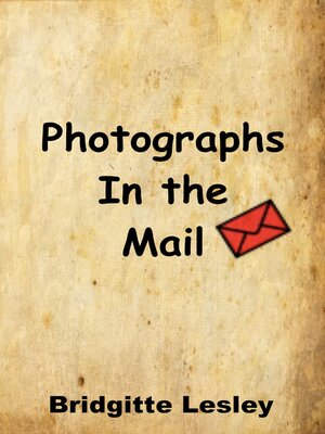 cover image of Photographs In the Mail
